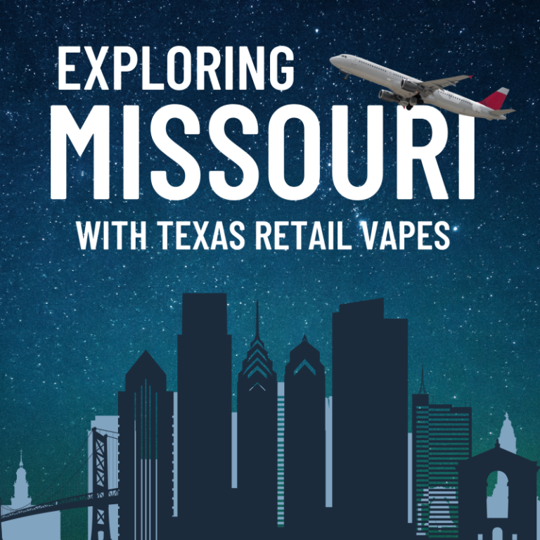 Exploring Missouri’s Gems with Texas Retail Vapes